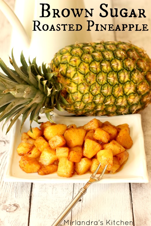 Brown Sugar Roasted Pineapple | 25+ Pineapple Recipes