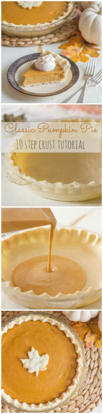 Classic Pumpkin Pie Recipe with 10 Step Pie Crust Tutorial and Recipes | Lovely Little Kitchen - The BEST Classic, Improved and Traditional Thanksgiving Dinner Menu Favorites Recipes - Main Dishes, Side Dishes, Appetizers, Salads, Yummy Desserts and more!