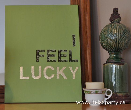 I Feel Lucky DIY | 25+ St. Patrick's Day ideas
