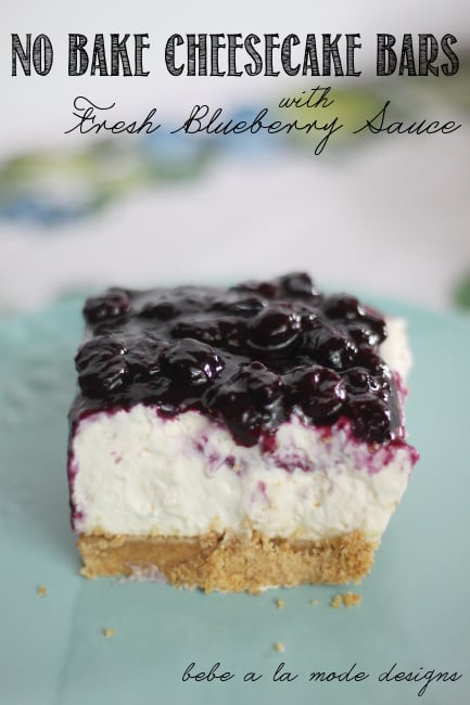 No Bake Cheesecake Bars with Fresh Blueberry Sauce | 25+ No Bake Desserts