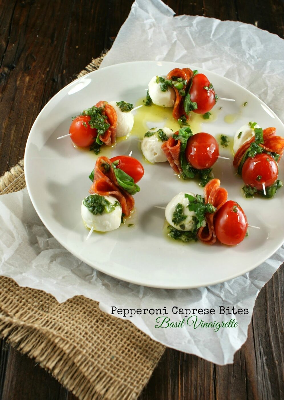 Pepperoni Caprese Bites with Basil Vinaigrette