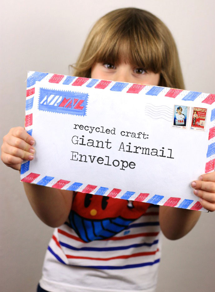 Recycled Craft : Giant Airmail Envelope