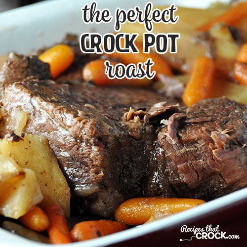 The Perfect Crock Pot Roast | 25+ Sunday Roast Recipes