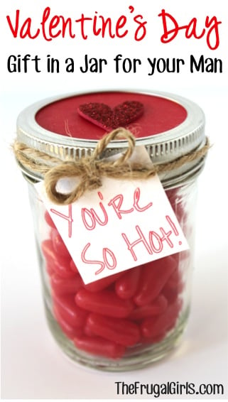 Valentine's Day Gift in a Jar | 25+ Sweet Gifts for Him for Valentine's Day