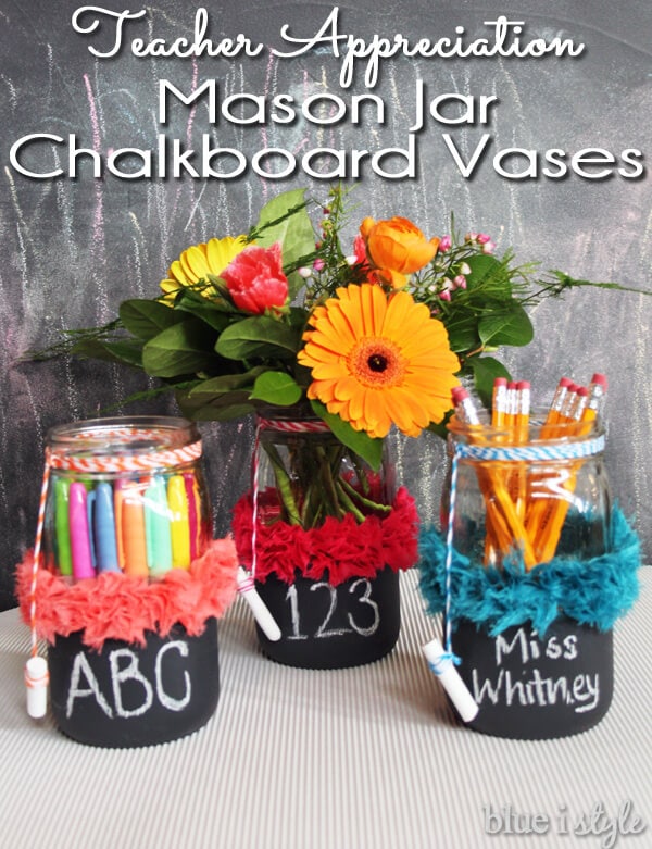 Teacher Appreciation Mason Jar Chalkboard Vases + 25 Handmade Gift Ideas for Teacher Appreciation - the perfect way to let those special teachers know how important they are in the lives of your children!